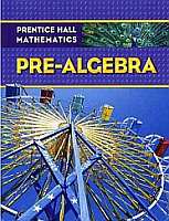 Prentice Hall Math - Pre Algebra Student Workbook Prentice Hall Math - Pre Algebra Student Workbook