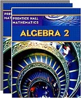 Prentice Hall Math - Algebra 2 Bundle w/Solutions Manual Prentice Hall Math - Algebra 2 Bundle w/Solutions Manual